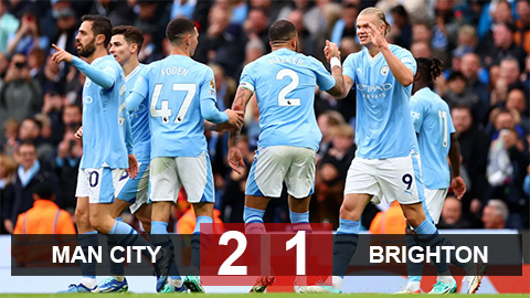 Kết quả Man City 2-1 Brighton: Man xanh thắng trở lại