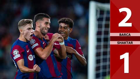VIDEO bàn thắng Barca vs Shaktar: 2-1 (Vòng bảng Champions League 2023/24)