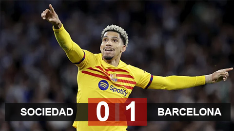 Kết quả Sociedad 0-1 Barca: Araujo giật lại 3 điểm phút chót cho Barca