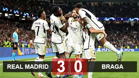 Kết quả Real Madrid 3-0 Sporting Braga: Los Blancos đi tiếp