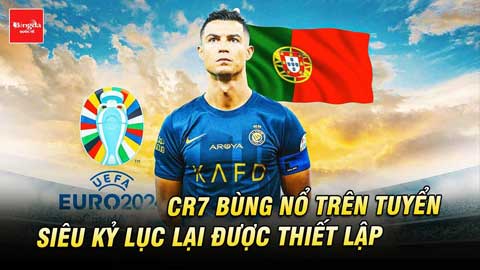 Chờ Ronaldo bùng nổ trên tuyển Bồ Đào Nha: Siêu kỷ lục lại được thiết lập