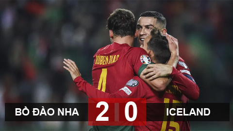 Kết quả Bồ Đào Nha 2-0 Iceland: Số 10 hoàn hảo của Seleccao