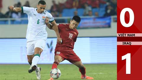 VIDEO bàn thắng Việt Nam vs Iraq: 0-1 (Vòng loại World Cup 2026)