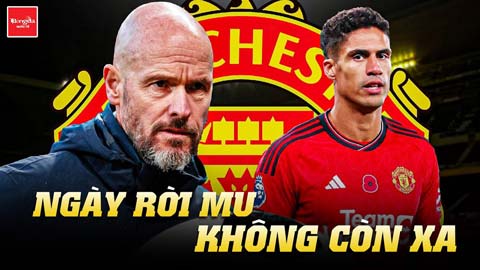 Varane và Ten Hag bất đồng cực nặng: Ngày rời MU không còn xa