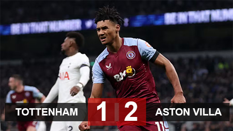 Kết quả Tottenham 1-2 Aston Villa: Spurs thua ngược Villa