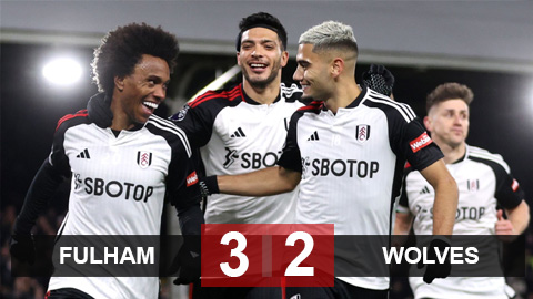Kết quả Fulham 3-2 Wolves: Trận cầu điên rồ