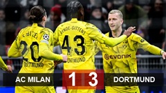 Kết quả Milan 1-3 Dortmund: Dortmund vượt qua vòng bảng