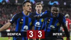 Kết quả Benfica 3-3 Inter: Rượt đuổi mãn nhãn