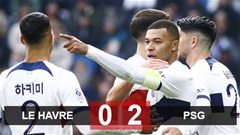 Kết quả Le Havre 0-2 PSG: Mbappe gánh còng lưng cho Donnarumma
