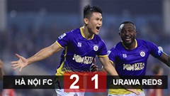 Kết quả CLB Hà Nội 2-1 Urawa Red Diamonds: Nhà ĐKVĐ AFC Champions League bị loại