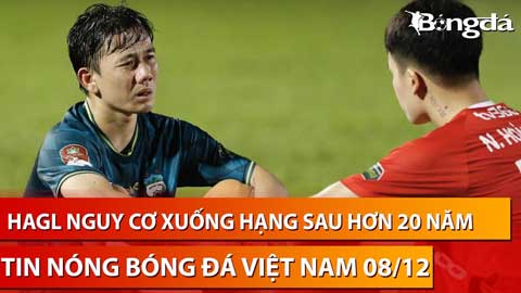 Tin nóng BĐVN 8/12: HAGL thua cay đắng, đội bóng của Bầu Đức nguy cơ xuống hạng sau hơn 20 năm