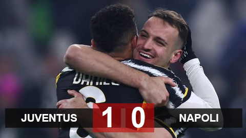 Kết quả Juventus 1-0 Napoli: Đánh bại ĐKVĐ, Juventus lên ngôi đầu bảng 