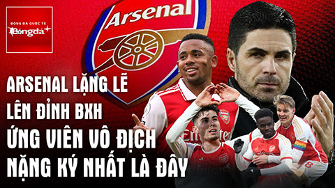 Arsenal lặng lẽ lên đỉnh BXH: Ứng viên vô địch nặng ký nhất là đây