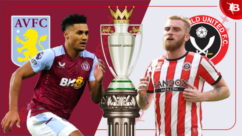 Nhận định bóng đá Aston Villa vs Sheffield Utd, 03h00 ngày 23/12: Villa Park kéo dài kỷ lục thắng