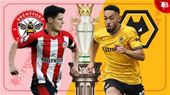 Nhận định bóng đá Brentford vs Wolves, 02h30 ngày 28/12: Bầy Sói rời hang là bị bắt nạt