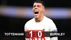 Kết quả Tottenham 1-0 Burnley: Siêu phẩm của Pedro Porro cứu Spurs