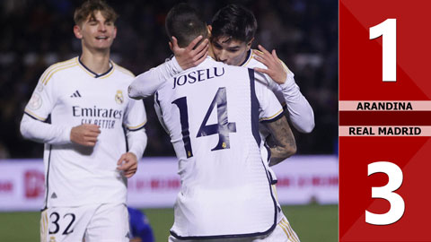 VIDEO bàn thắng Arandina vs Real Madrid: 1-3 (Vòng 1/16 của Cúp Nhà Vua 2023/24)