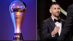 Tại sao Messi không dự lễ trao giải FIFA The Best 2023?