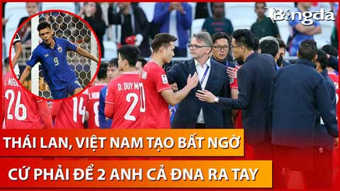 Bình luận: Thái Lan, Việt Nam tạo bất ngờ ở Asian Cup - Xứng danh 2 anh cả Đông Nam Á