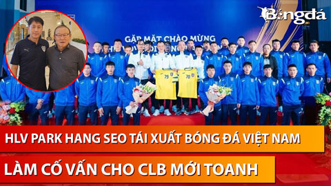 Tin nóng BĐVN 17/1: HLV Park Hang Seo nói gì khi tái xuất bóng đá Việt Nam?