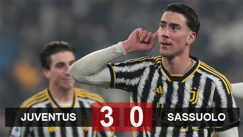 Kết quả Juventus 3-0 Sassuolo: Tuyệt phẩm của Vlahovic