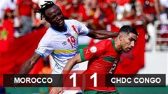 Kết quả Morocco 1-1 CHDC Congo: Vé đi tiếp bị giữ lại phút cuối