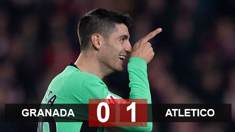 Kết quả Granada 0-1 Atletico: Morata đưa Atletico vào top 4