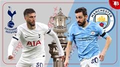 Nhận định bóng đá Tottenham vs Man City, 03h00 ngày 27/1:  Biến Man City thành cựu vương