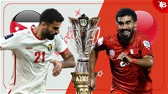 Nhận định Jordan vs Bahrain, 18h30 ngày 25/1: Tiễn Indonesia về nước