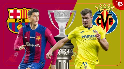 Nhận định bóng đá Barca vs Villarreal, 00h30 ngày 28/1: Bắt được phao cứu sinh