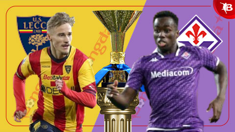 Nhận định bóng đá Lecce vs Fiorentina, 02h45 ngày 3/2: 3 điểm cho La Viola