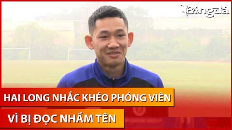 Tiền vệ ĐT Việt Nam nhắc khéo phóng viên: 'Chị đọc sai tên em nhé'