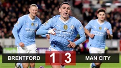 Kết quả Brentford 1-3 Man City: Siêu hat-trick của Foden