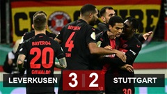 Kết quả Leverkusen 3-2 Stuttgart: Vẫn mơ về 'cú ăn ba'