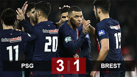 Kết quả PSG 3-1 Brest: PSG vào tứ kết