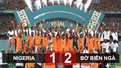 Kết quả Nigeria 1-2 Bờ Biển Ngà: Vinh quang cho chủ nhà