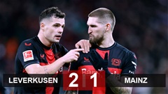 Kết quả Leverkusen 2-1 Mainz: Không thể cản bước