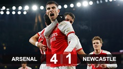 Kết quả Arsenal 4-1 Newcastle: Pháo nổ tưng bừng