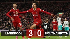 Kết quả Liverpool 3-0 Southampton: The Reds tiếp bước ở FA Cup
