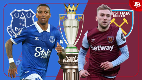 Nhận định bóng đá Everton vs West Ham, 22h00 ngày 2/3: Khó nhai 'Búa tạ'