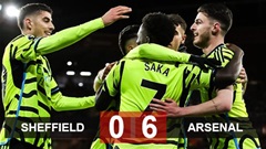 Kết quả Sheffield United 0-6 Arsenal: Pháo nổ tưng bừng