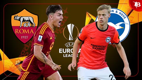 Nhận định bóng đá Roma vs Brighton, 00h45 ngày 8/3: Trừng phạt Brighton