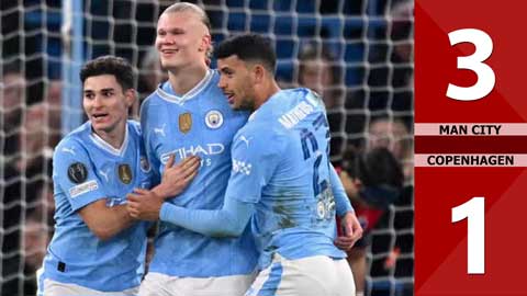 VIDEO bàn thắng Man City vs Copenhagen: 3-1 (Lượt về vòng 1/8 Champions League 2023/24)