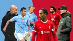 Liverpool vs Man City: 5 điểm nóng quyết định đại chiến
