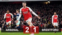 Kết quả Arsenal 2-1 Brentford: Pháo thủ chiếm đỉnh bảng