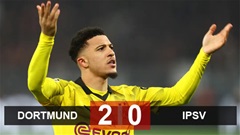 Kết quả Dortmund 2-0 PSV: Sancho đưa Dortmund vào tứ kết