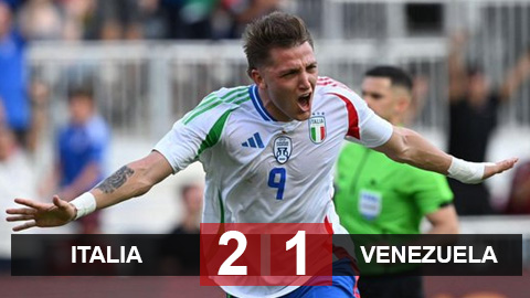 Kết quả Italia 2-1 Venezuela: Người hùng Retegui