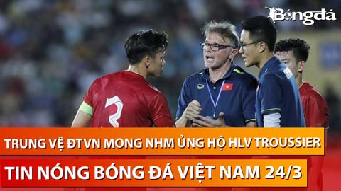 Tin nóng BĐVN 24/3: Quế Ngọc Hải mong CĐV ủng hộ HLV Troussier và ĐT Việt Nam