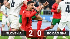 Kết quả Slovenia 2-0 Bồ Đào Nha: Ngày buồn của Seleccao