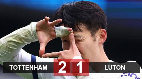 Kết quả Tottenham 2-1 Luton: Tottenham giành 3 điểm chật vật